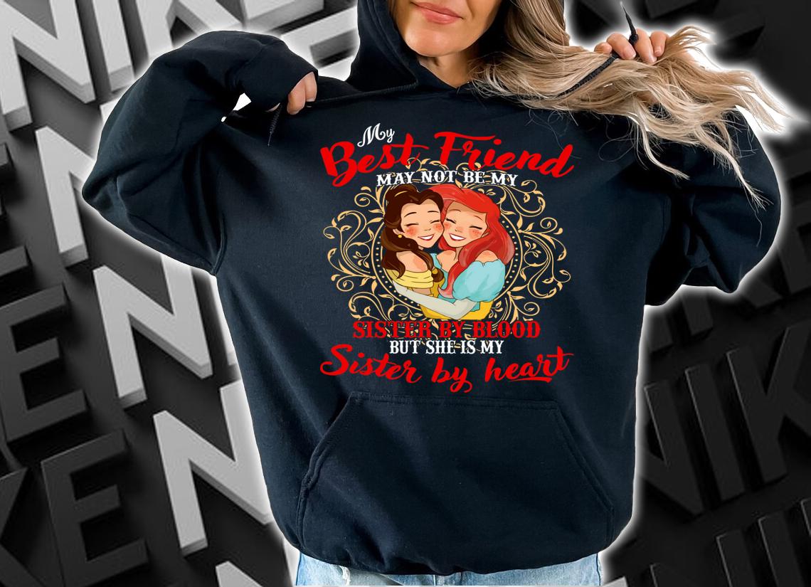 Original Belle And Ariel My Best Friend Sister By Blood Sister By Heart t-shirt hoodie