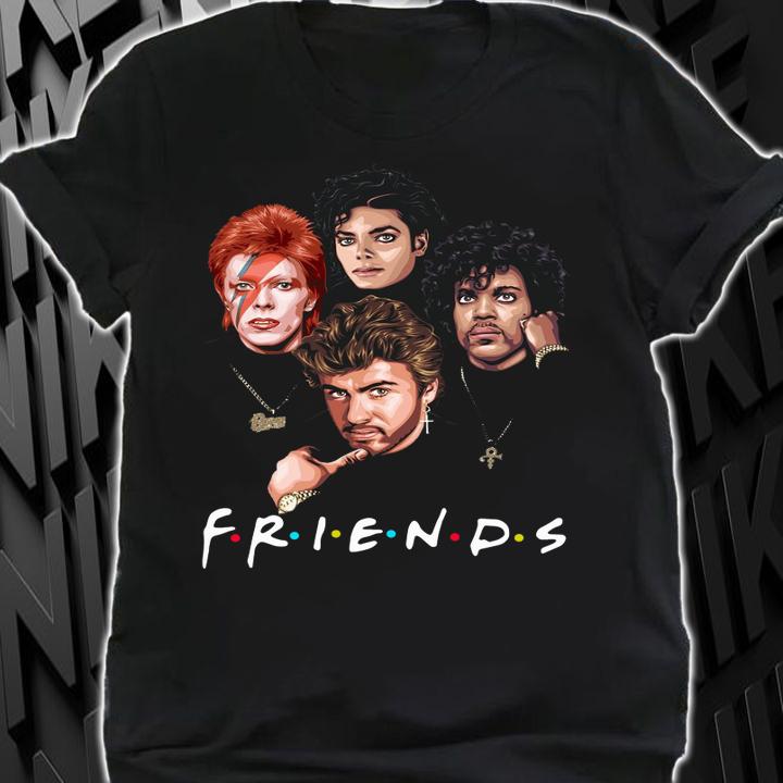 Friends George Michael David Bowie Michael Jackson & Prince t-shirt shirt