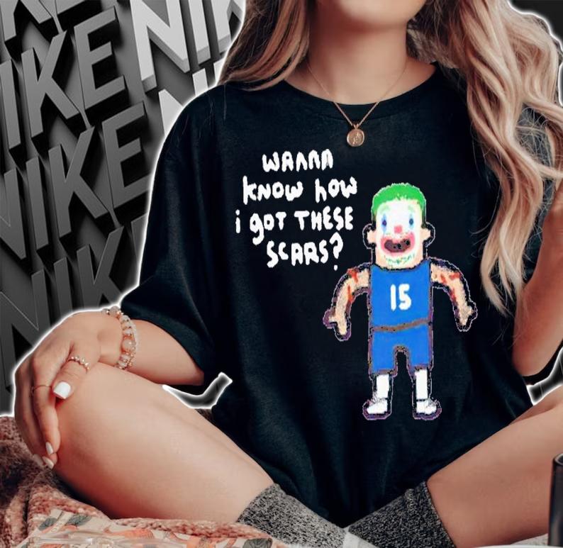 Denver Nuggets The Joker wanna know how i got these scars t-shirt woman shirt