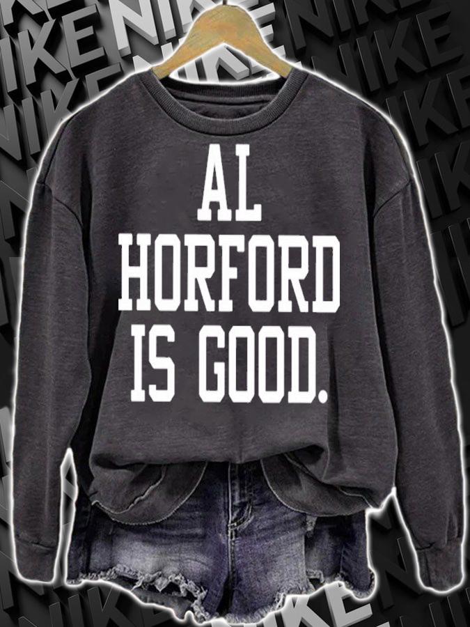 Celtics Al Horford Is Good Shirt t-shirt sweatshirt