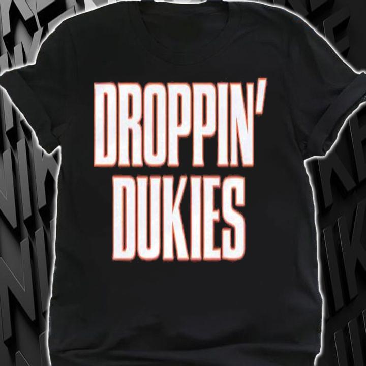 Chicks Droppin Dukies Shirt t-shirt shirt