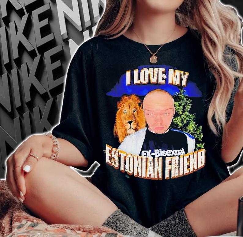 I Love My Estonian Friend Shirt t-shirt woman shirt