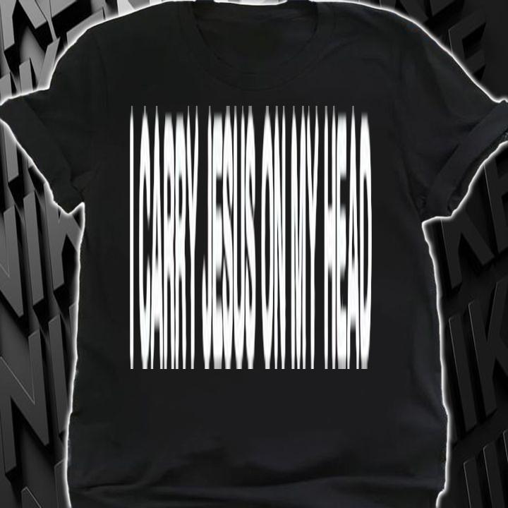 I carry Jesus on my head shirt t-shirt shirt