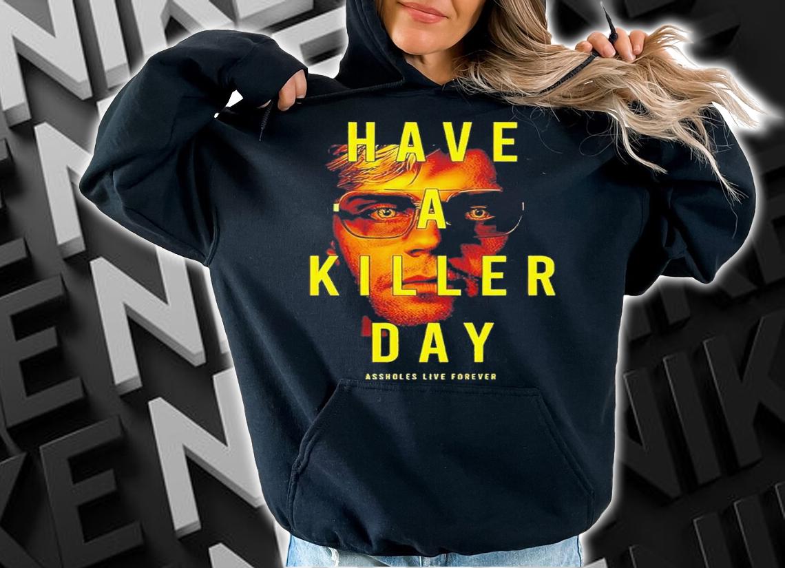 Have A Killer Day Dahmer shirt t-shirt hoodie