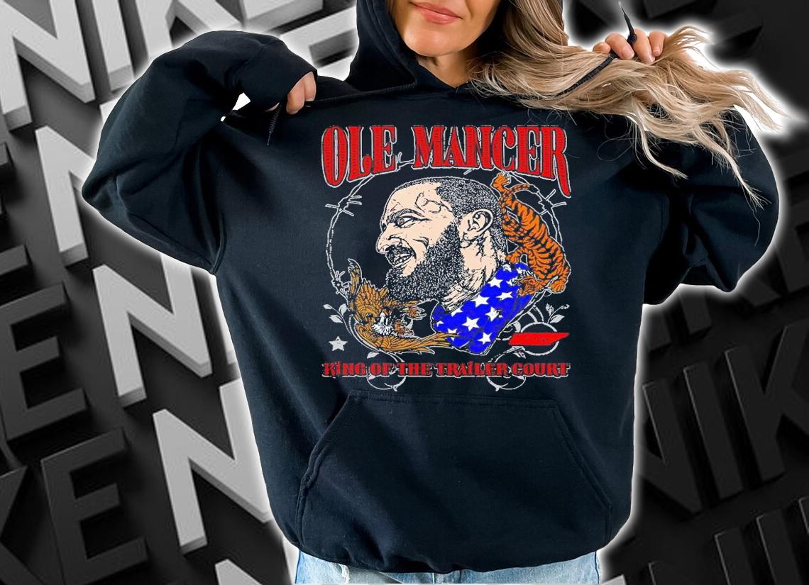 Mance Warner King of trailer court shirt t-shirt hoodie