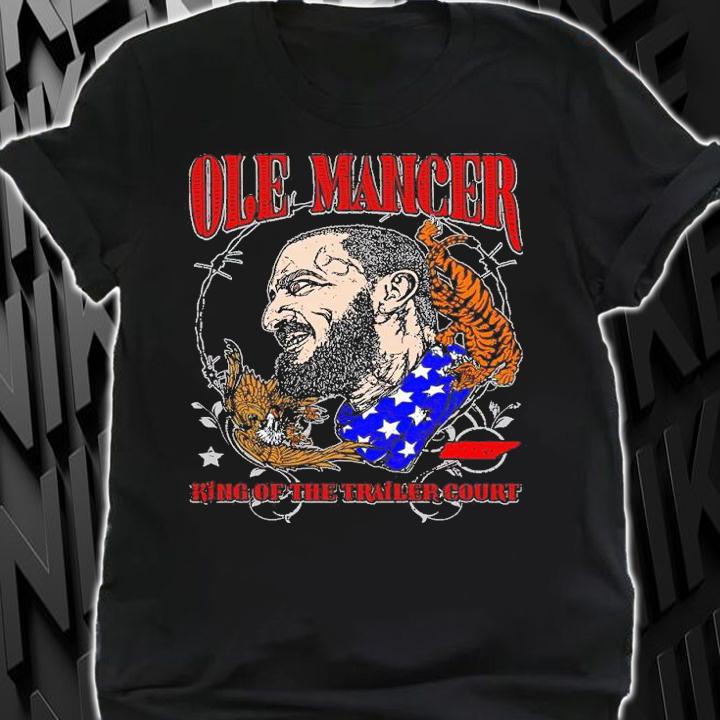 Mance Warner King of trailer court shirt t-shirt shirt