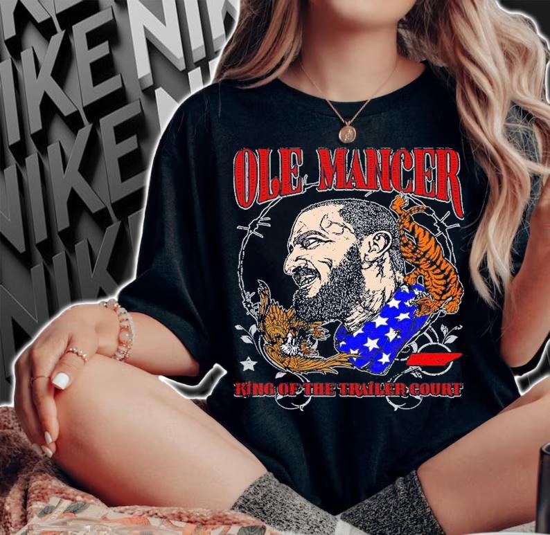 Mance Warner King of trailer court shirt t-shirt woman shirt