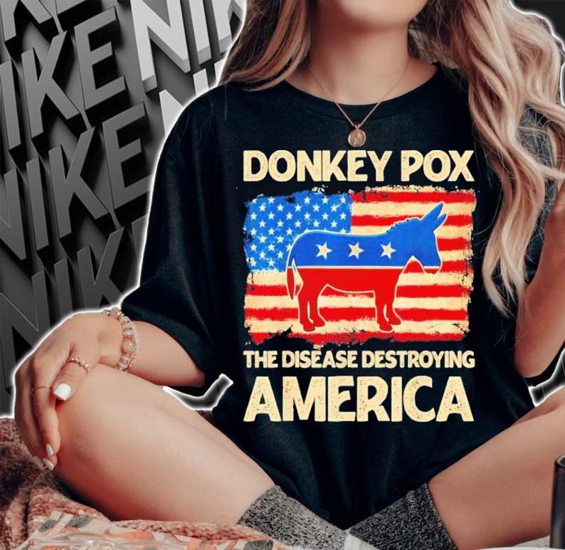 Donkey Pox The Disease Destroying America Shirt t-shirt woman shirt