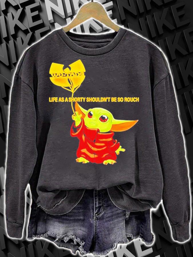 Life As A Shorty Shouldn't Be So Rough Baby Yoda Wu Tang Clan Shirt t-shirt sweatshirt