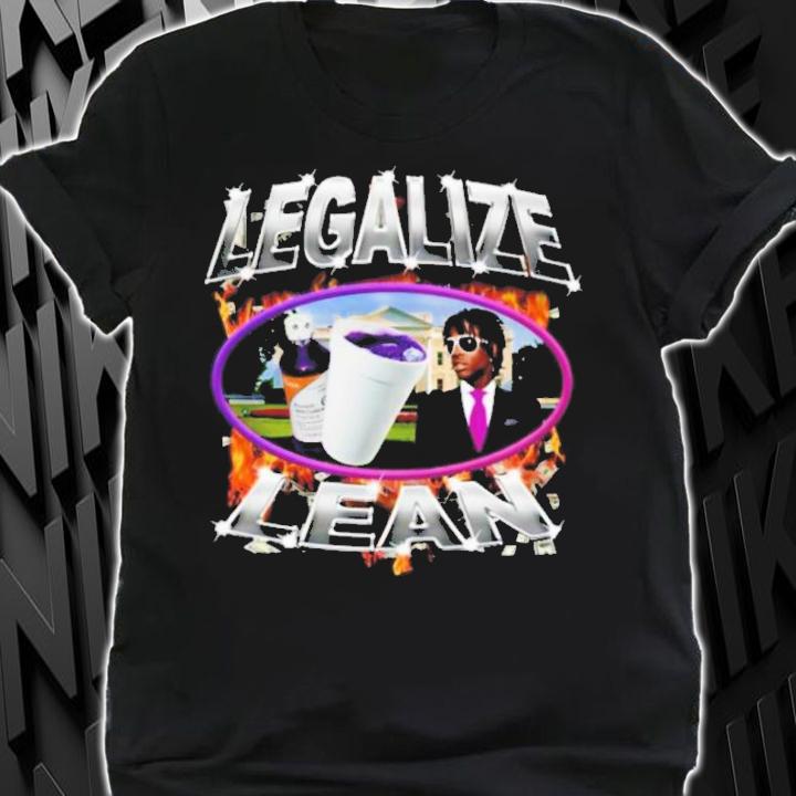 Legalize Lean 2022 shirt t-shirt shirt