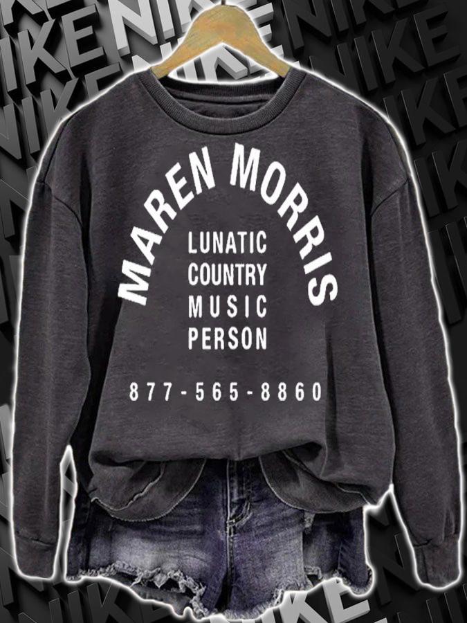 Maren Morris Lunatic shirt t-shirt sweatshirt