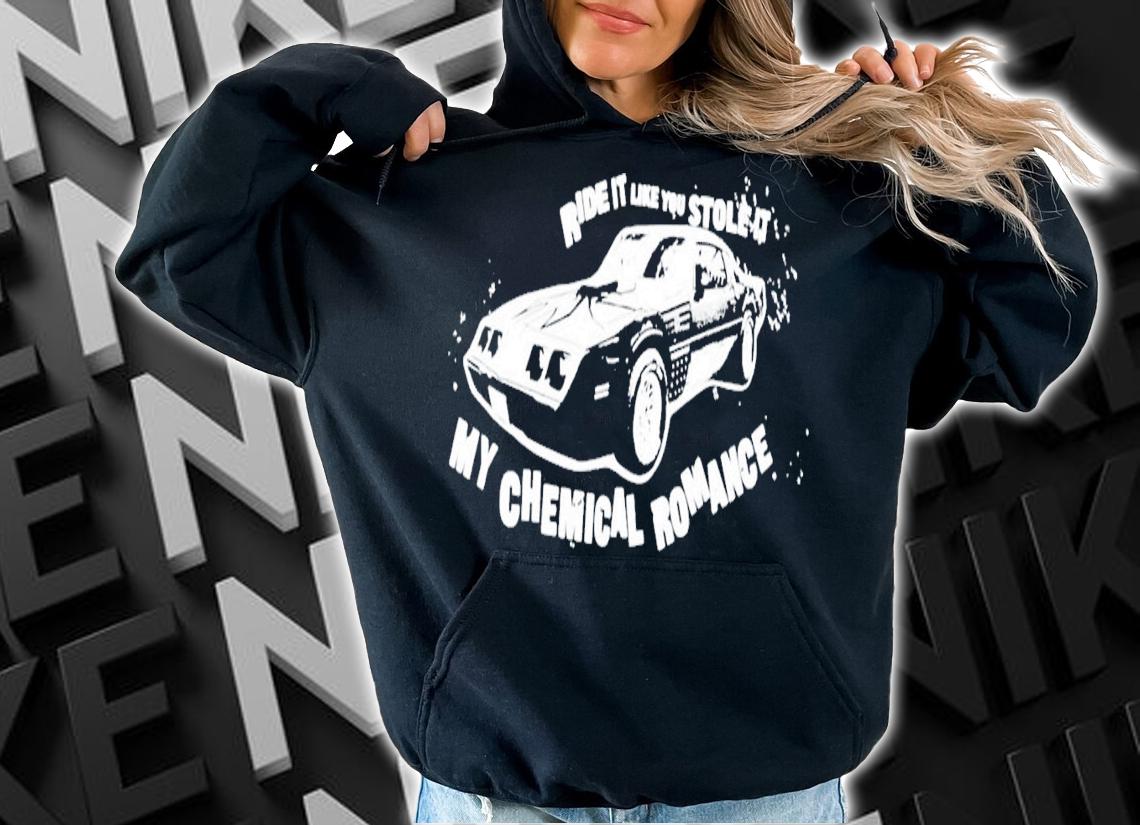 Ride It Like You Stole It My Chemical Romance T-Shirt t-shirt hoodie