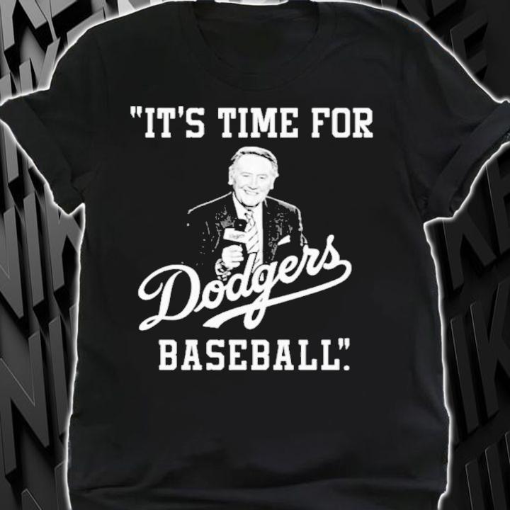 RIP Vin Scully 1927-2022 It's Time For Dodgers Baseball Shirt t-shirt