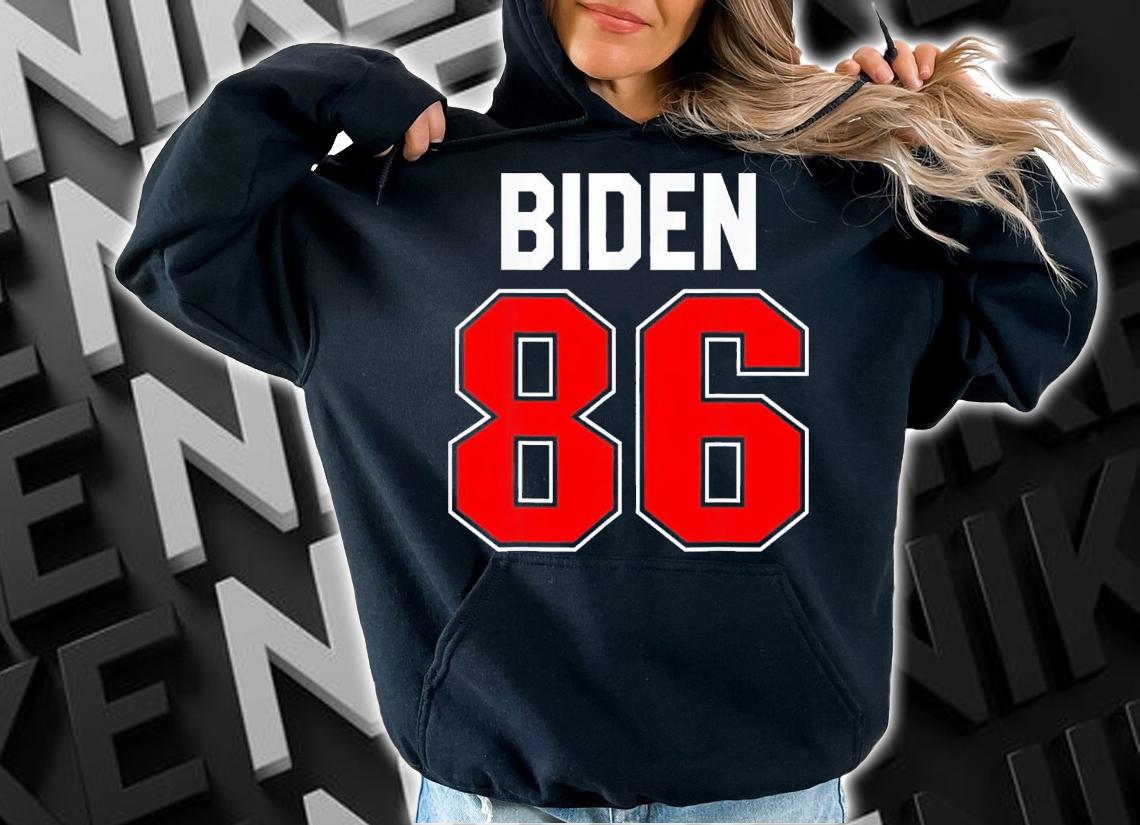 Biden 86 Jersey Anti Biden 86 46 Impeach Biden Hate Biden T-Shirt t-shirt hoodie