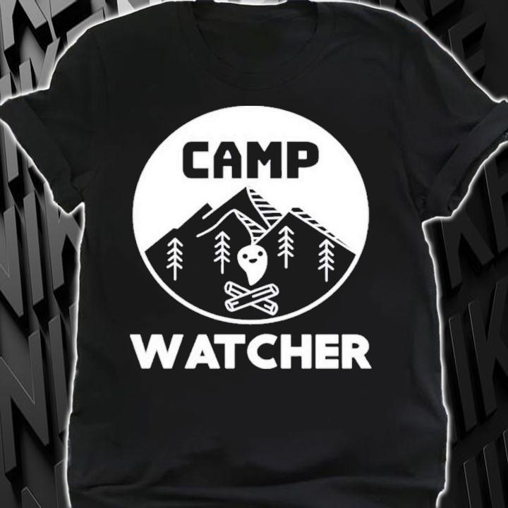 Camp Watcher Fathers Day T-Shirt t-shirt