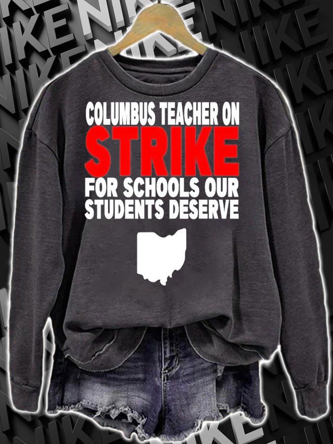 Columbus Teachers On Strike For School Our Students Deserve T-Shirt t-shirt