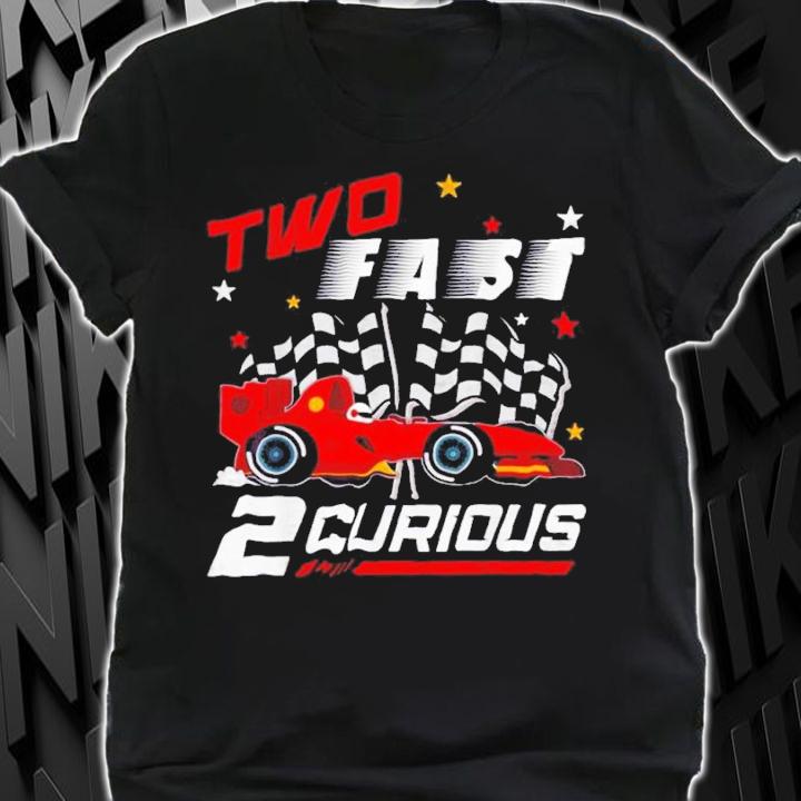 Two Fast 2 Curious Birthday Decorations 2nd Bday 2020 shirt t-shirt