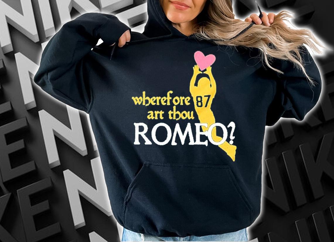 Wherefore Art Thou Romeo shirt t-shirt