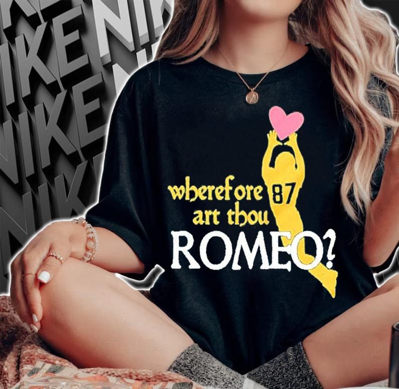 Wherefore Art Thou Romeo shirt t-shirt