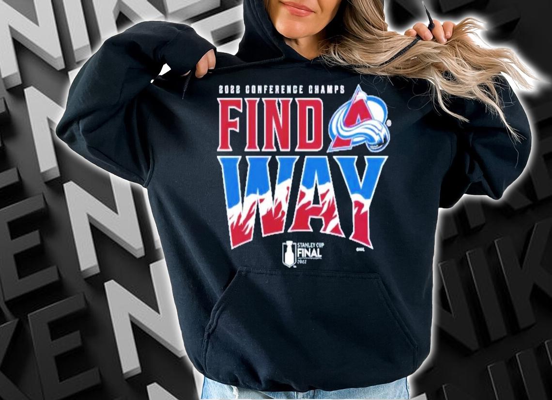 Colorado Avalanche Conference Champs Find Way Stanley Cup Final 2022 T-Shirt t-shirt