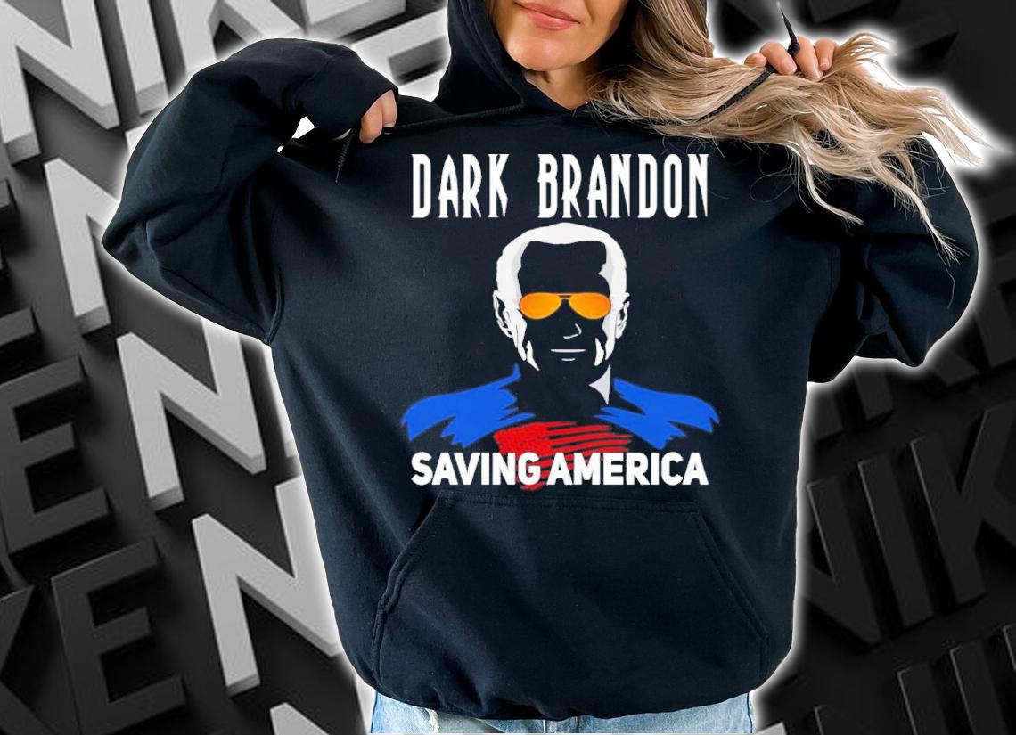 Dark Brandon Saving America Joe Biden Super Hero Meme Great Achievement Shirt t-shirt hoodie