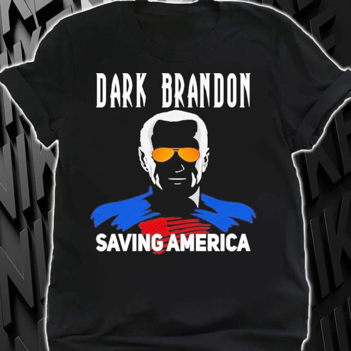 Dark Brandon Saving America Joe Biden Super Hero Meme Great Achievement Shirt t-shirt shirt