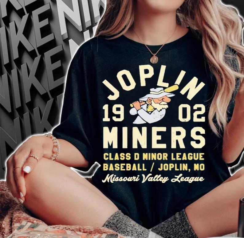 Joplin Miners 1902 Class D Minor League Baseball Joplin Mo Missouri Valley League Shirt t-shirt woman shirt