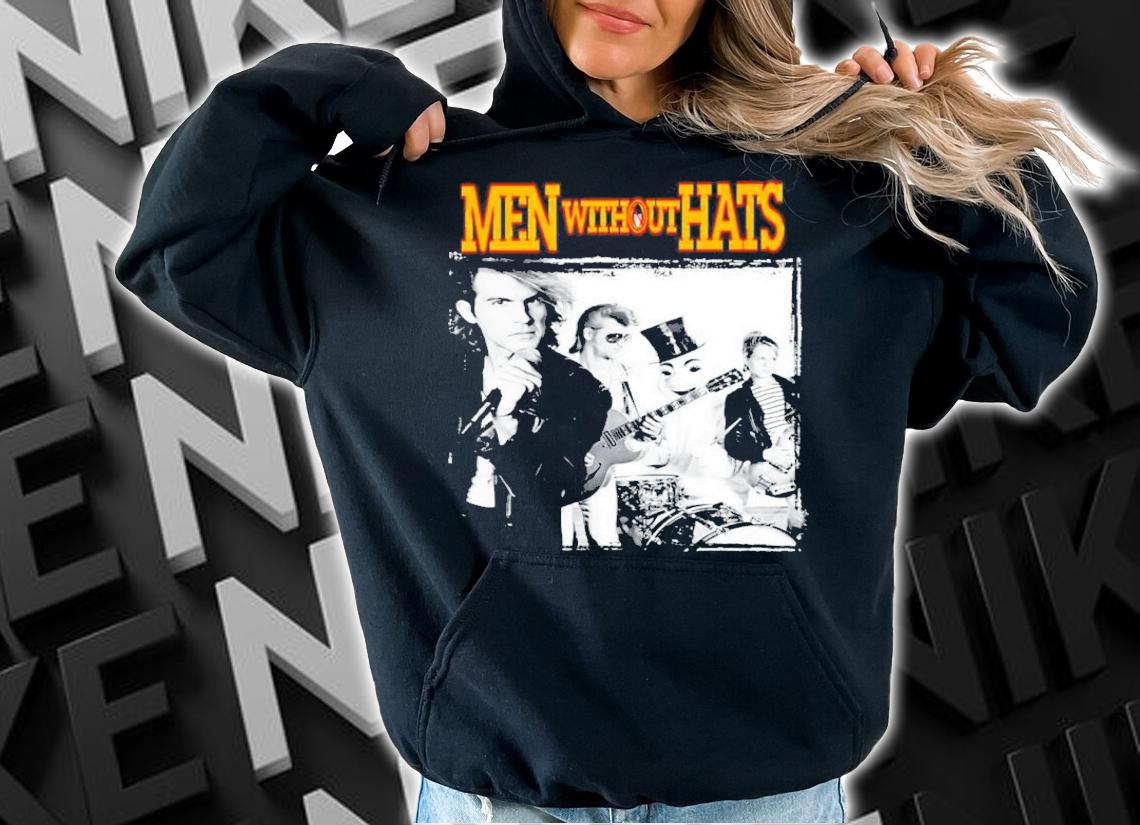 Men Without Hats Shirt t-shirt