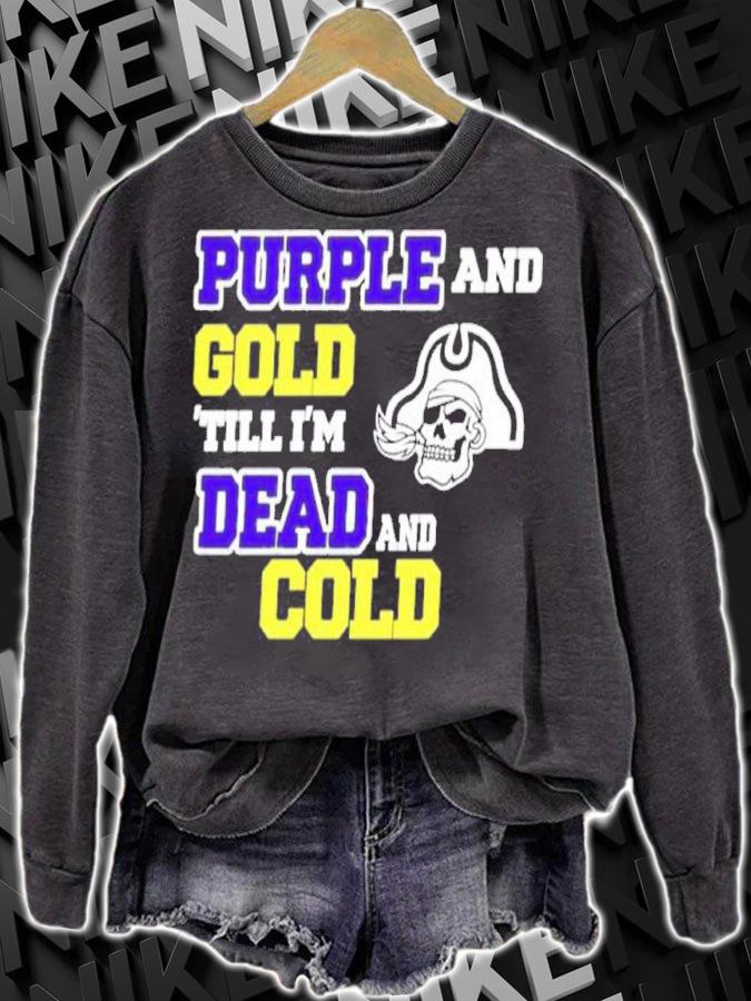 Podkatt Purple And Gold Till I'm Dead And Cold Shirt t-shirt sweatshirt