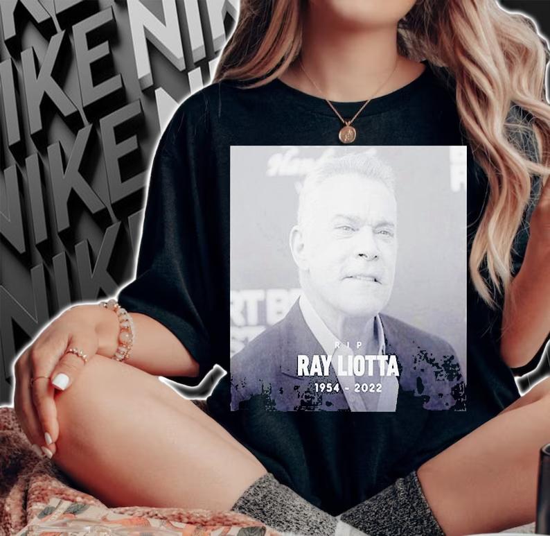 RIP Legend Ray Liotta Goodfellas Movie Star T-Shirt t-shirt