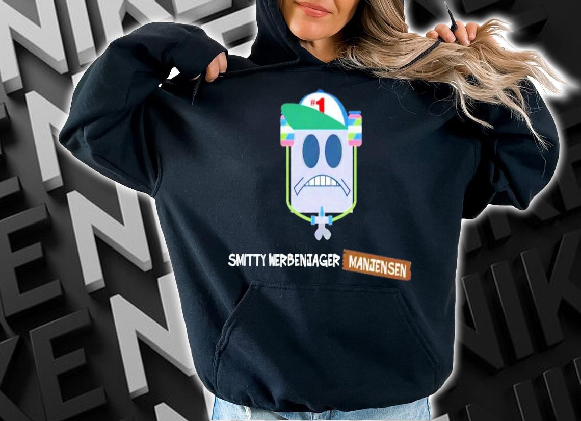 Smitty Werbenjagermanjensen He Was 1 T-Shirt t-shirt