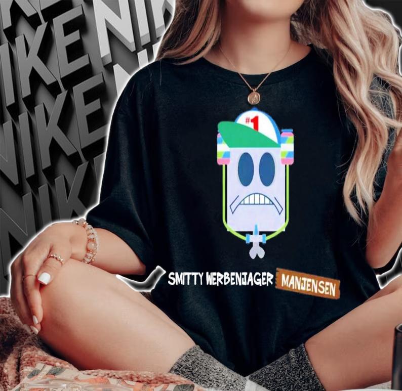 Smitty Werbenjagermanjensen He Was 1 T-Shirt t-shirt