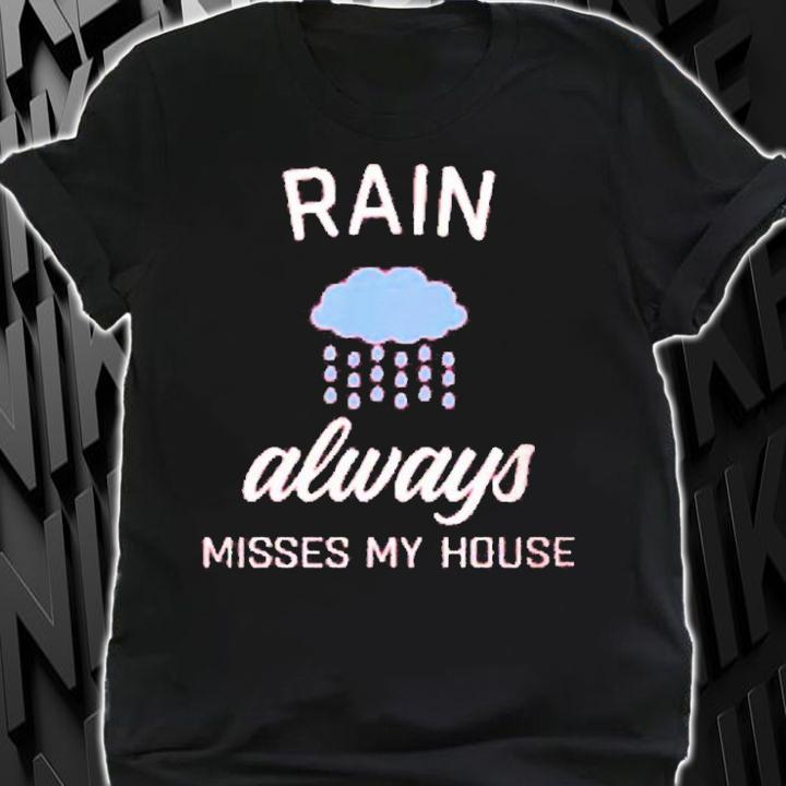 Tim Buckley rain always misses my house shirt t-shirt