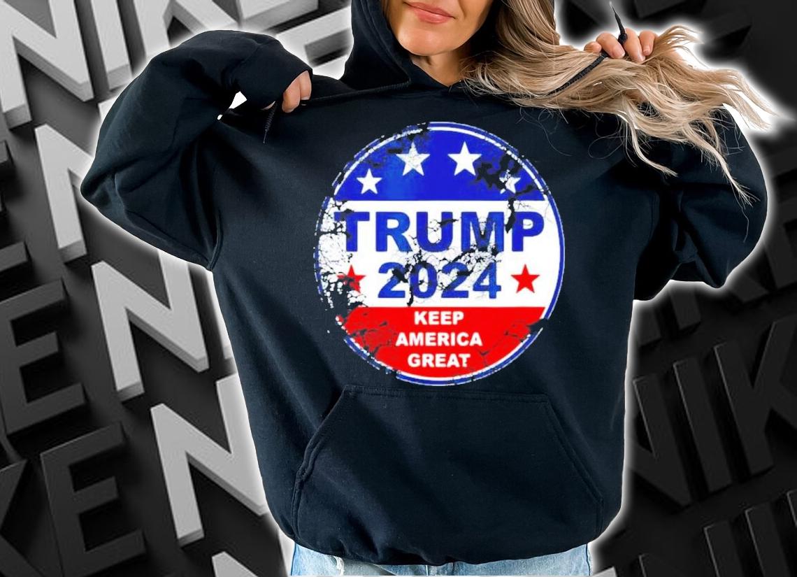 Trump 2024 Keep America Geart Shirt t-shirt hoodie