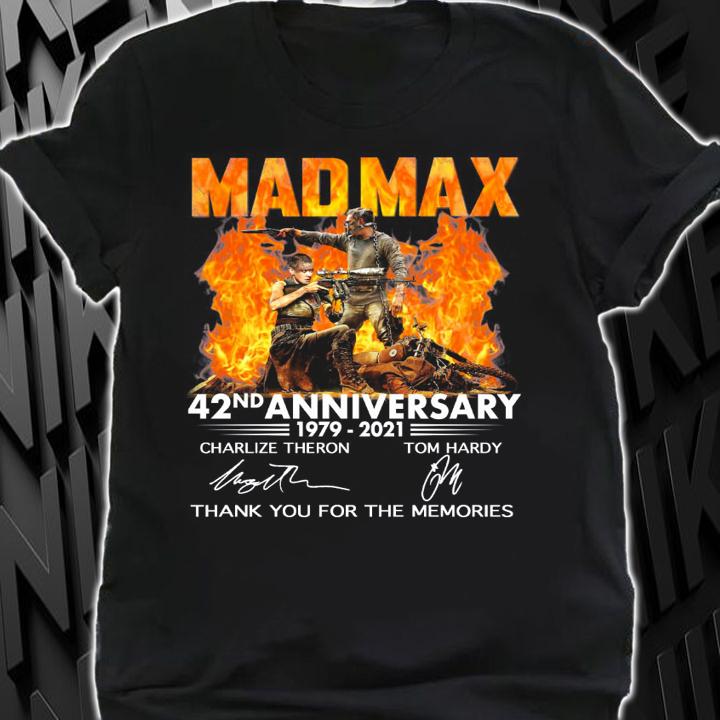 Madmax 42nd Anniversary 1979-2021 Thank You For The Memories Signatures t-shirt shirt