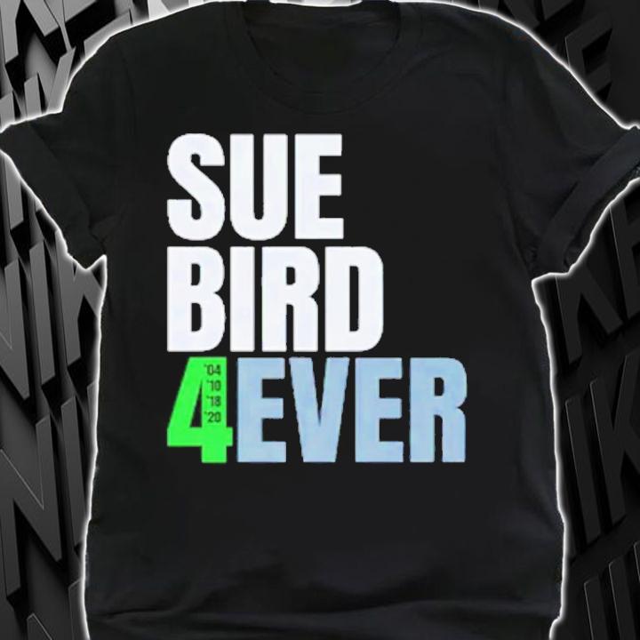 Sue Bird 4ever Shirt t-shirt