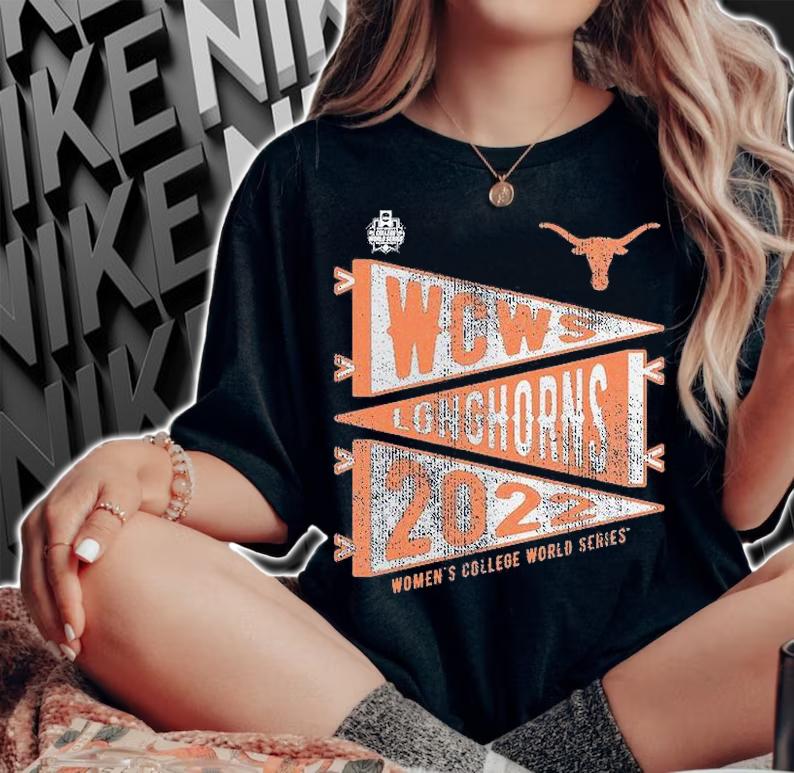 Texas Longhorns 2022 NCAA Softball Women's College World Series T-Shirt t-shirt woman shirt