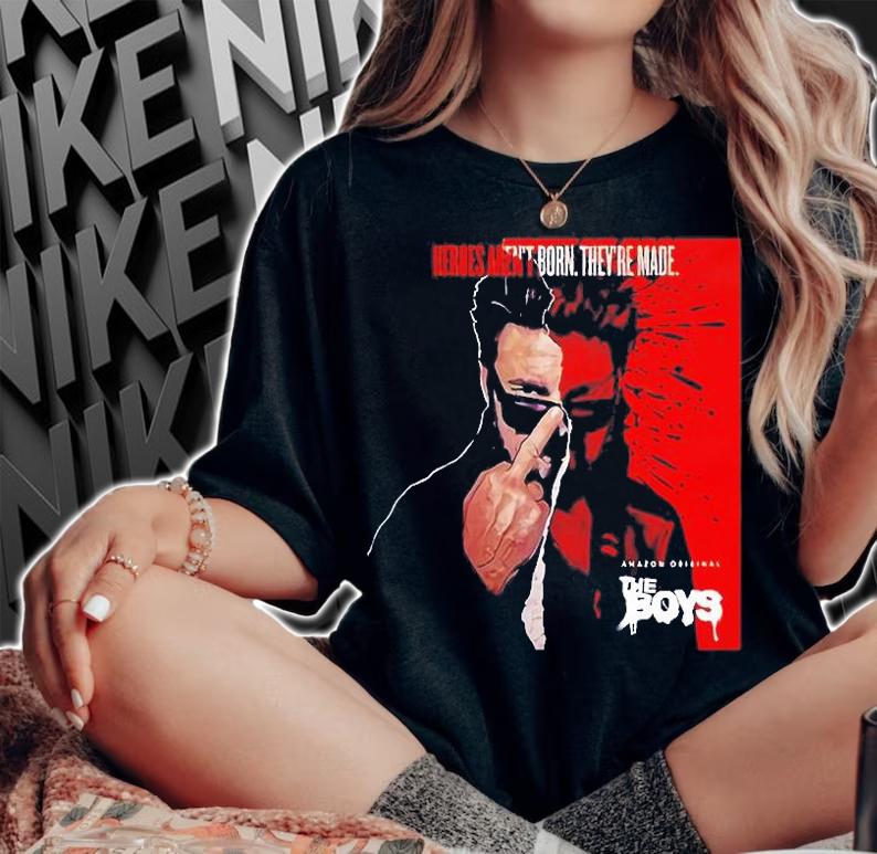 The Boys Hero Aren't Born They're Made T-Shirt t-shirt