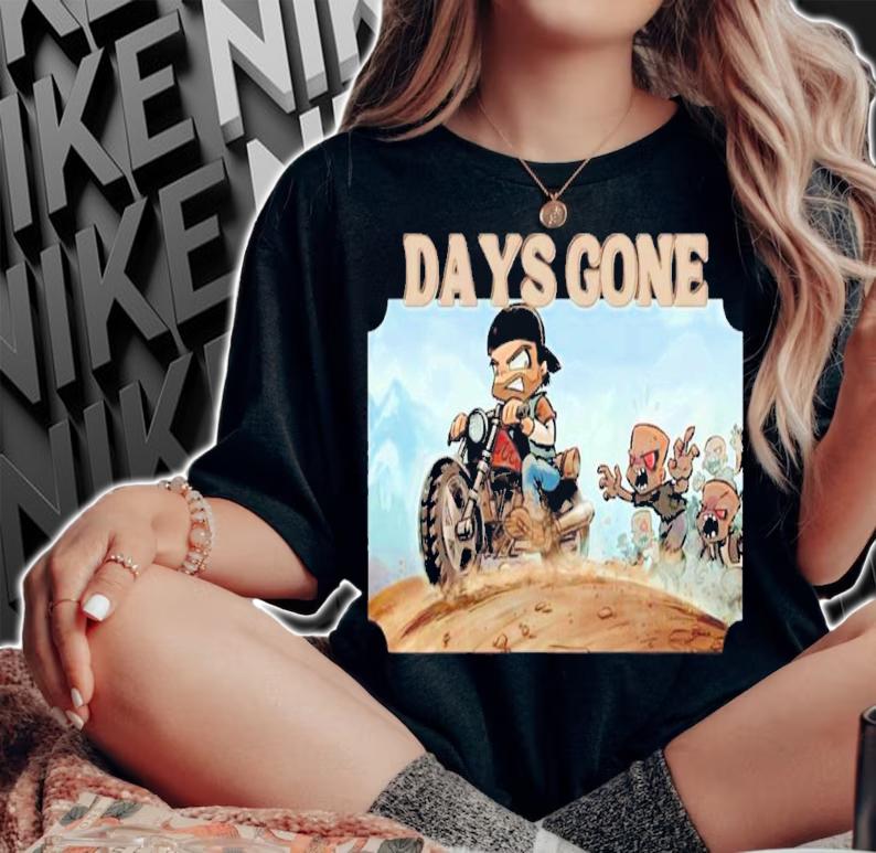 Why I Hate Days Gone Game T-Shirt t-shirt woman shirt