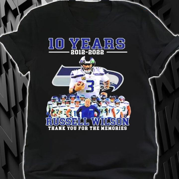 10 Years 2012-2022 Russell Wilson Signatures Thank You For The Memories Shirt t-shirt shirt