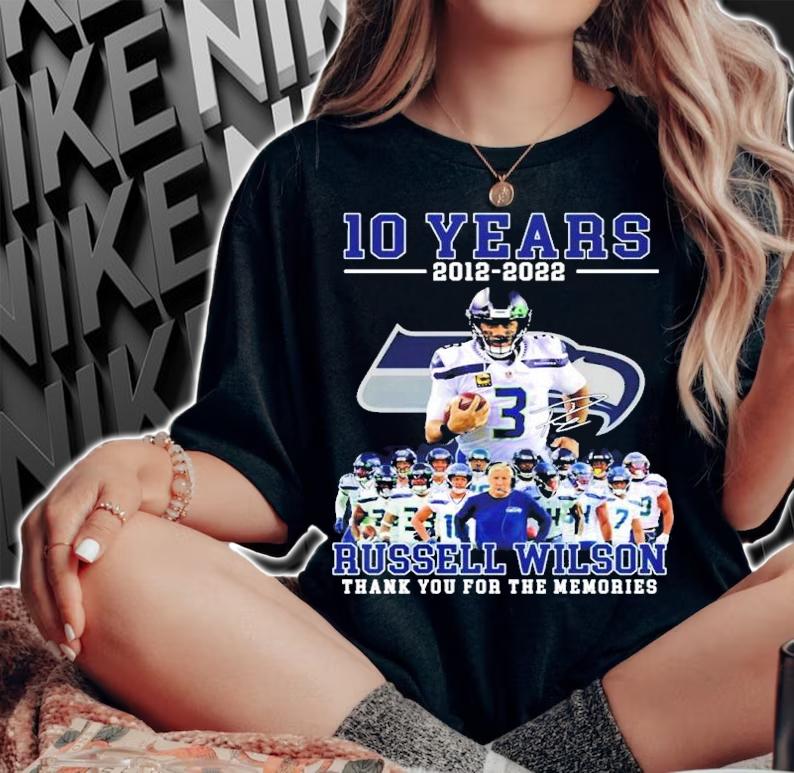 10 Years 2012-2022 Russell Wilson Signatures Thank You For The Memories Shirt t-shirt woman shirt