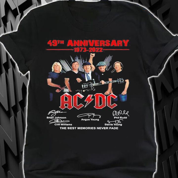 49th Anniversary 1973 2022 AC DC Signature The Best Memories Never Fade T-Shirt t-shirt shirt