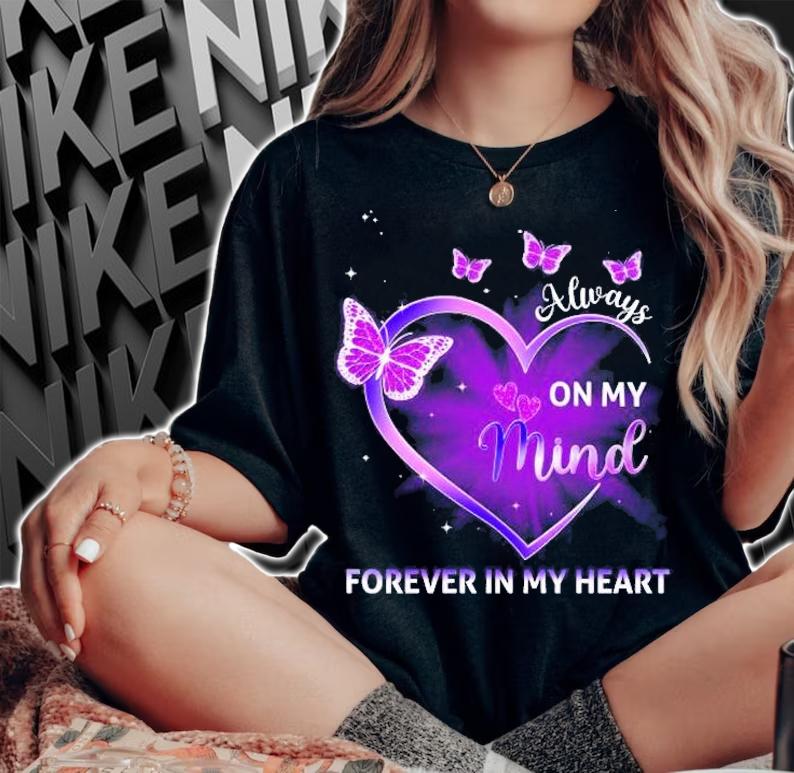 Always On My Mind Forever In My Heart Butterflies Shirt t-shirt
