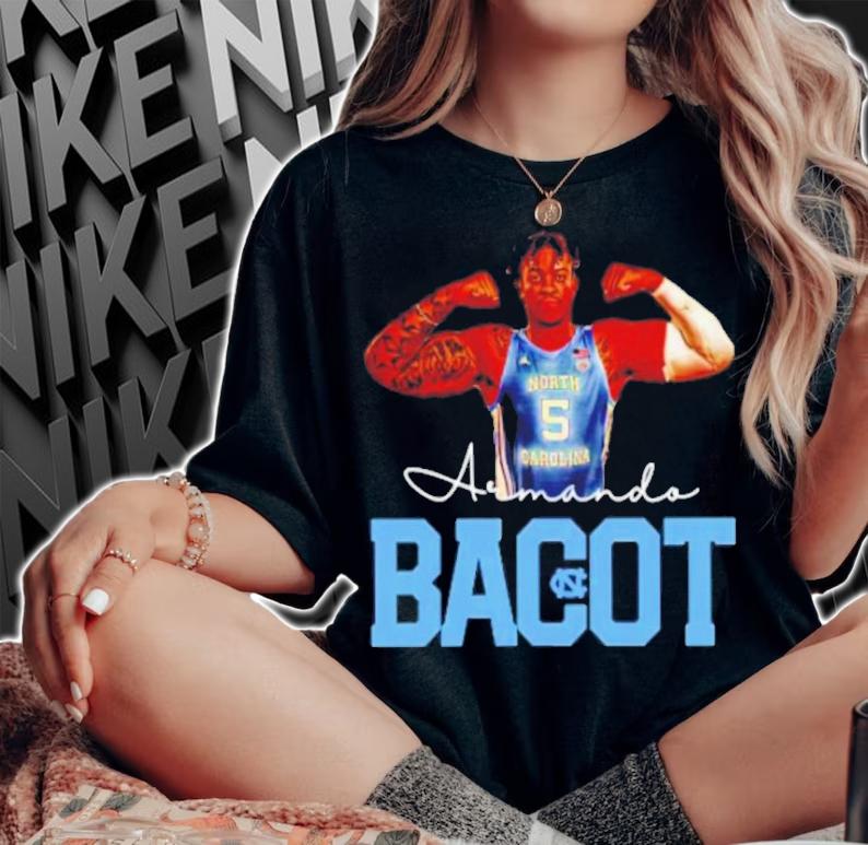 Armando Bacot Unc Basketball Team North Carolina Shirt t-shirt woman shirt