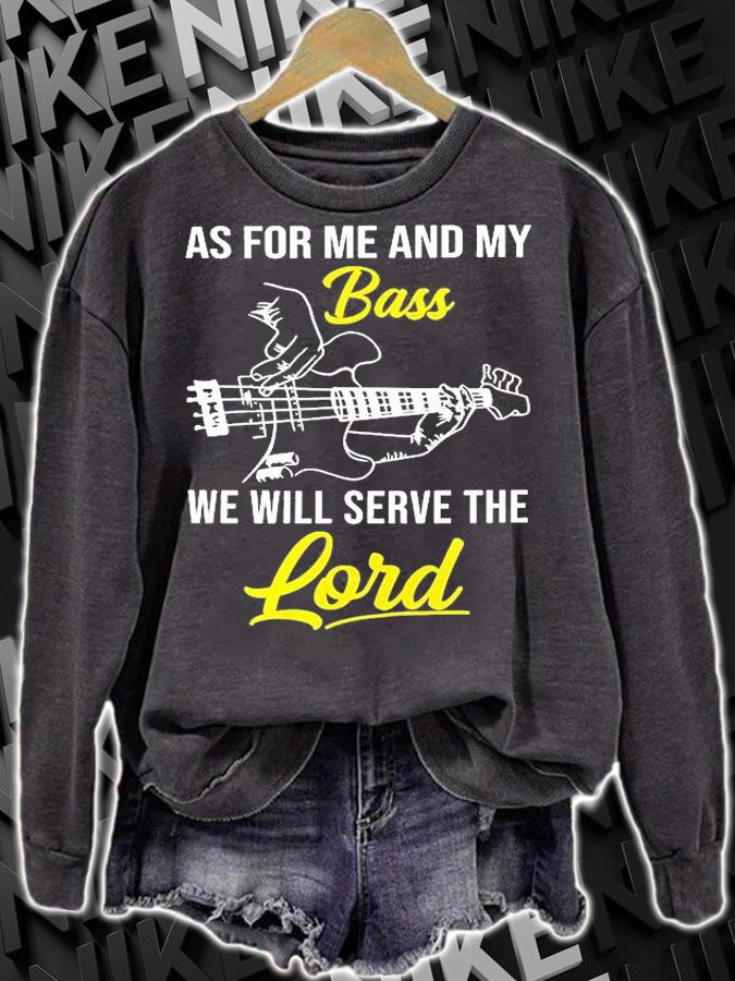 As For Me And My Bass We Will Serve The Lord T-Shirt t-shirt sweatshirt