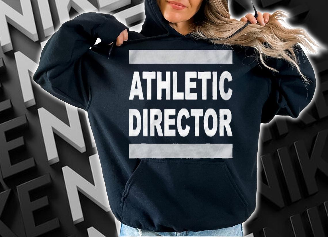 Athletic Director Administrator Job Gift Shirt t-shirt