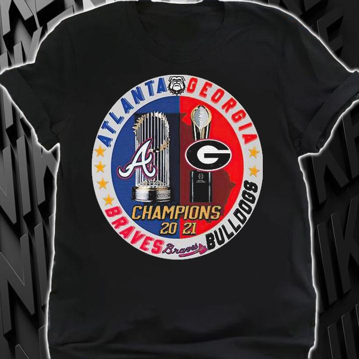 Atlanta Braves and Georgia Bulldogs Georgia 2021 Champions T-Shirt t-shirt