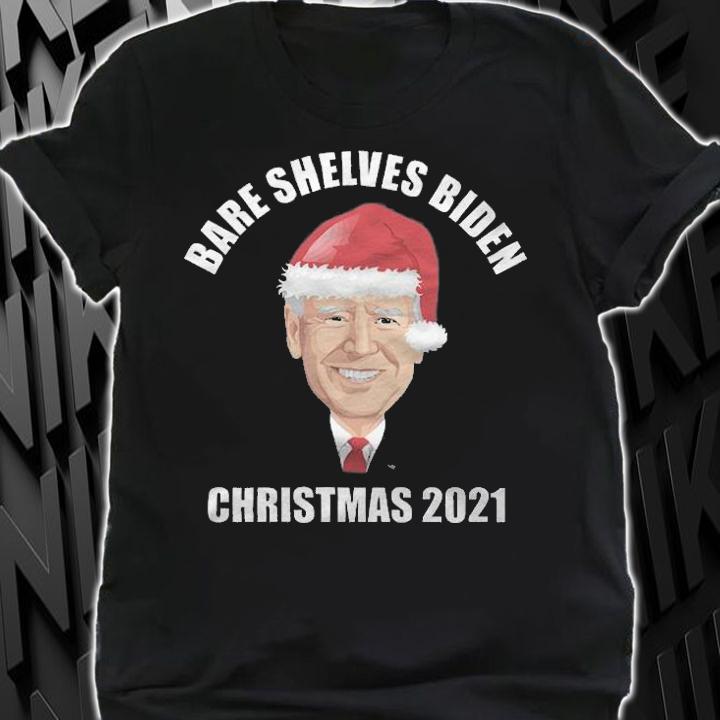 Bare Shelves Joe Biden Christmas 2021 T-Shirt t-shirt