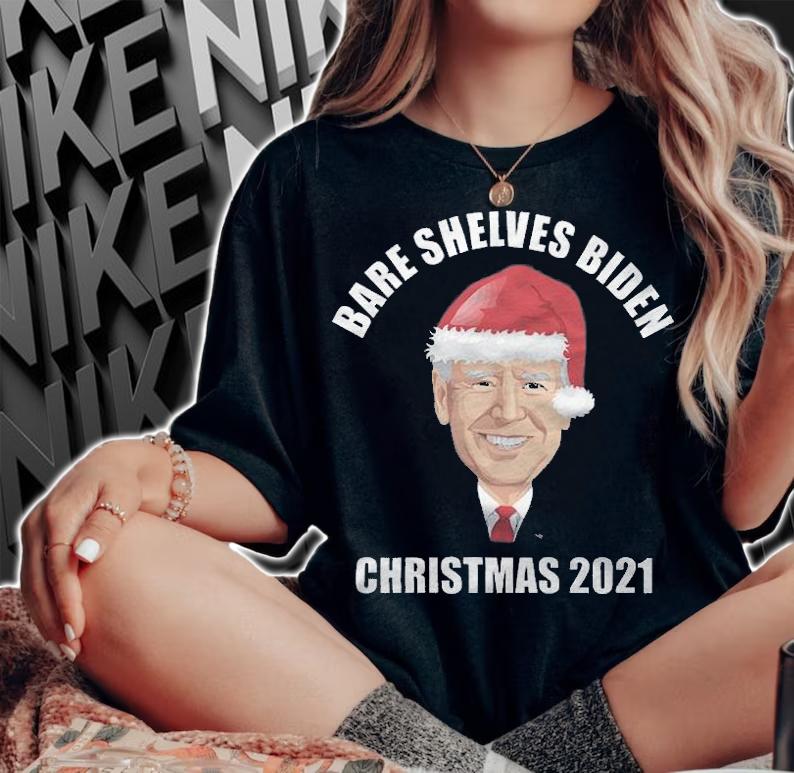 Bare Shelves Joe Biden Christmas 2021 T-Shirt t-shirt