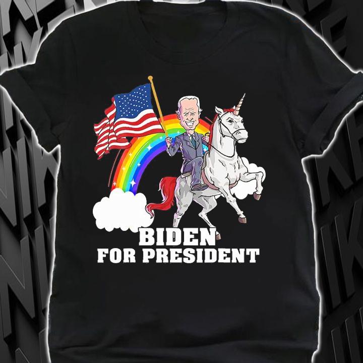 Biden For President Rides on Unicorn Joe Biden 2020 T-Shirt t-shirt shirt